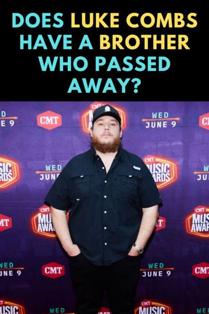 Tragic Loss: Luke Combs' Brother Remembered